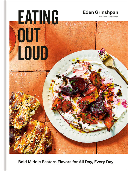 Title details for Eating Out Loud by Eden Grinshpan - Available